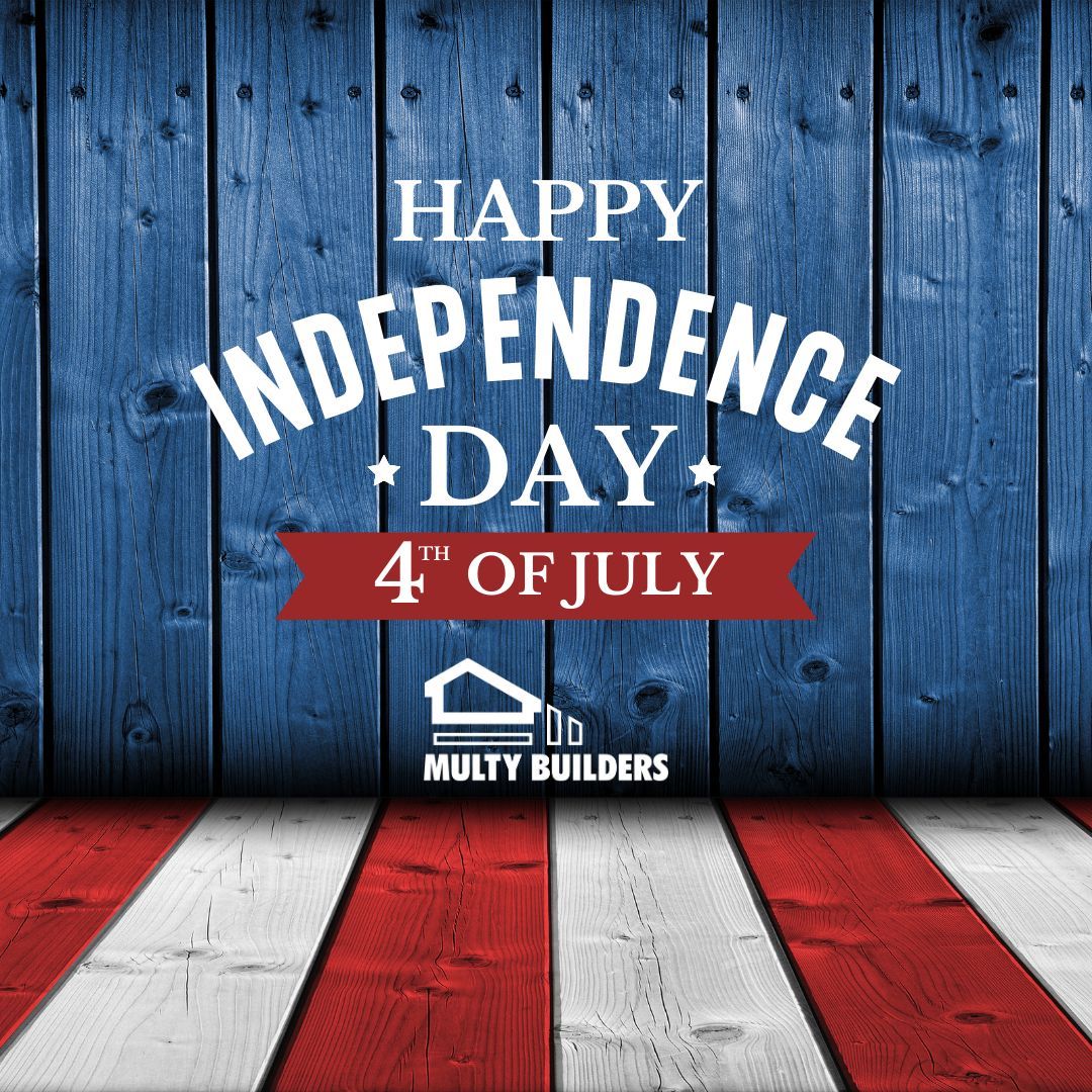 MultyBuilders's tweet image. We hope everyone is having a fun, safe, and happy 4th of July!