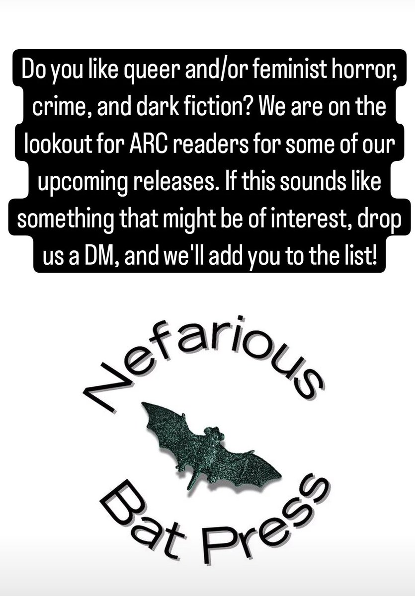 Hi, if anyone wants to be an ARC reader for Nefarious Bat Press, you can drip me a DM with your email. Thanks 👍