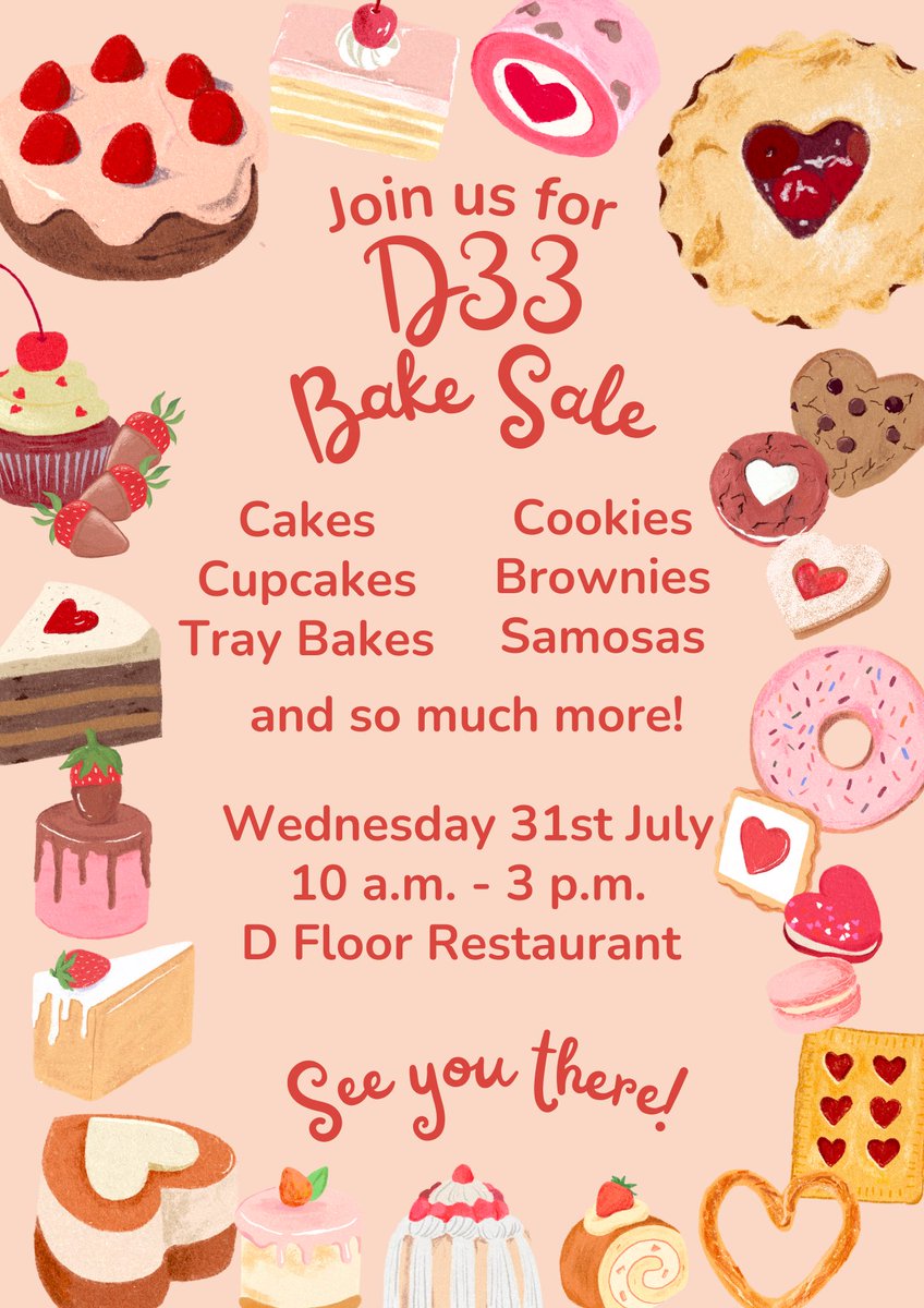 Come and join us for D33 Summer Bake Sale on 31st July 🧁
Variety of sweet and savoury treats 😍Gluten Free and Vegan options available Opposite D floor restaurant! 😊