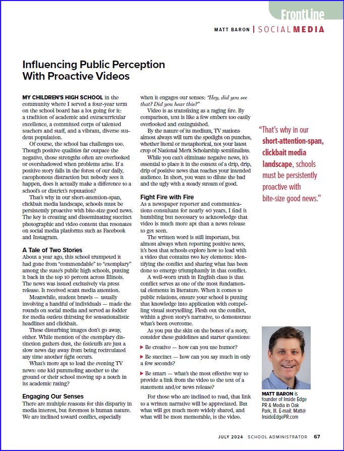 InsideEdge's tweet image. My column from the Jan. 2024 issue of School Administrator magazine was selected to appear in the AASA's "Best of" 2023-2024 edition.

[Boiling it down: In our short-attention-span, clickbait media landscape, schools must be persistently proactive with bite-size good news.]