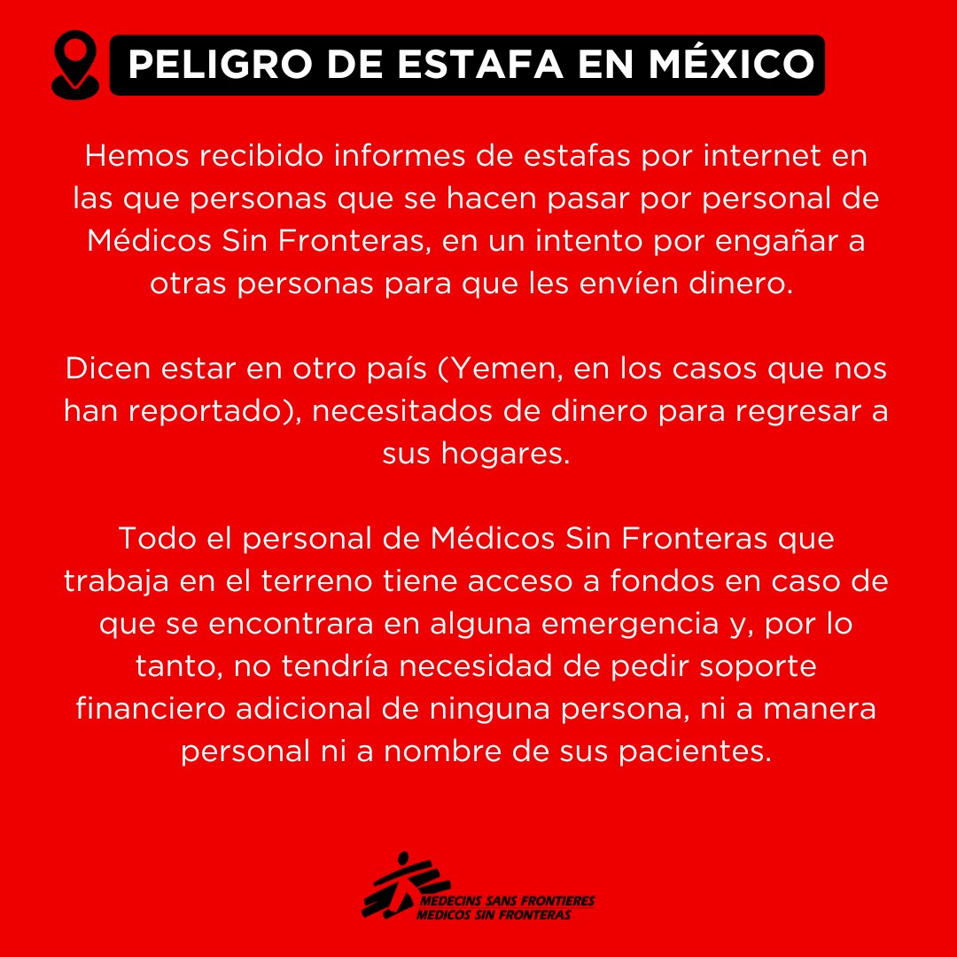 MSF_Mexico's tweet photo. 🚨 ATENCIÓN 

Hemos detectado personas que se hacen pasar por personal de Médicos Sin Fronteras para estafar a través de redes sociales. Recuerda, nuestro personal tiene acceso a los medios necesarios para regresar a casa en caso de emergencia o si así lo deciden. https://t.co/JYiyUaqz2f