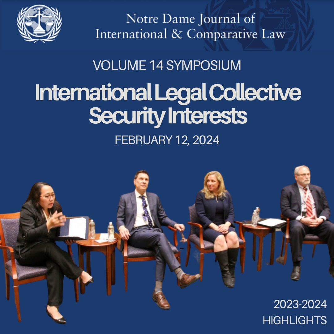 NDJICL's tweet photo. We were honored to host the Vol. 14 Symposium on International Legal Collective Security Interests in February!

Full recap at https://t.co/ZGqfeyUVyP. https://t.co/4sd4lLKVgJ