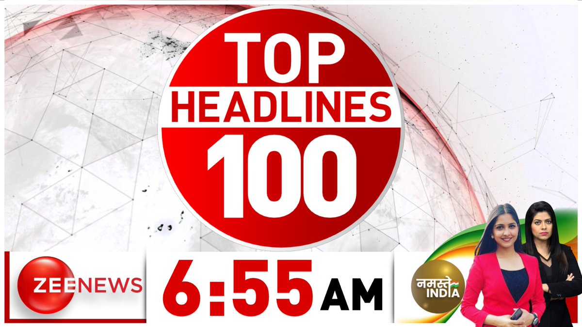 Zee News X TOP 100 HEADLINES anchorjiya Nidhijourno ZeeNews NamasteIndia https t JSnjFVZH2l X