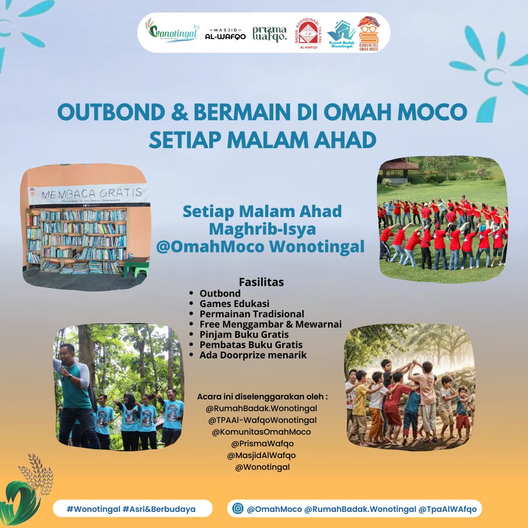 OmahMoco's tweet photo. *[[ OUTBOND &amp; BERMAIN DI OMAH MOCO SETIAP MALAM AHAD]]*

*Acara ini diselenggarakan oleh:*
@RumahBadak.Wonotingal
@TpaAlWafqo
@OmahMoco
@PrismaWafqo
@MasjidAlWafqo
@Wonotingal https://t.co/PQCrvE91iS