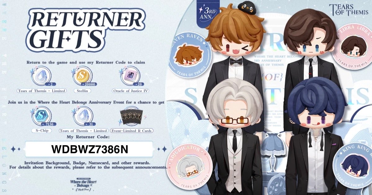 jmesharingstuff's tweet photo. Welcome back to Stellis! Here's a special Returner Gift for you. Log in now and participate in the "Where the Heart Belongs" Event! 
Link my exclusive Returner Code "WDBWZ7386N" to obtain the gift! #TearsOfThemis  #ToT3rdAnniv Download link:https://t.co/StBywkrzzC https://t.co/ChoxIvStFY