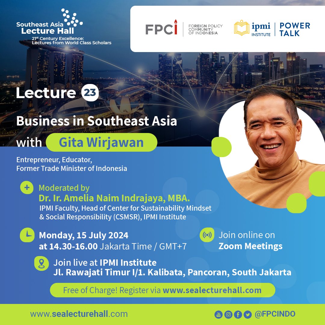 fpcindo's tweet photo. Southeast Asia Lecture Hall is back with a hybrid lecture featuring Gita Wirjawan @GWirjawan who will be speaking on Business in Southeast Asia!

🗓 Monday, 15 July 2024
⏰ 14.30-16.00 Jakarta time 
📍 In-person at @IPMI_Campus and online

REGISTER NOW ➡️ https://t.co/JQU2OGSW6b! https://t.co/3ZMitipKpu