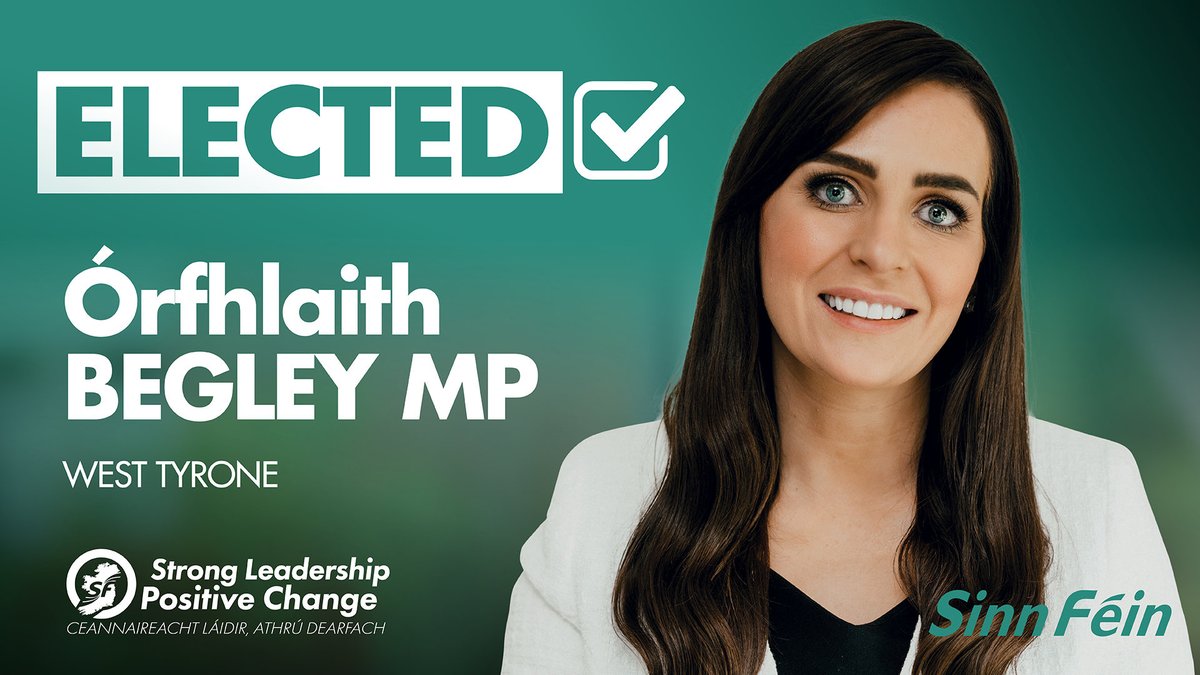 Órfhlaith Begley has been elected MP for West Tyrone ✅