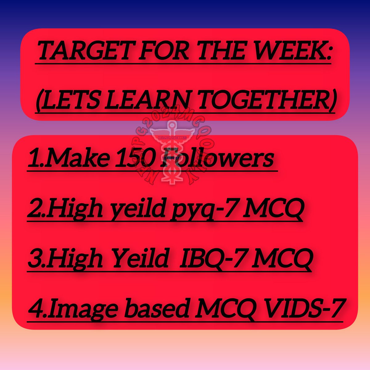 medcrux's tweet image. FROM {05.07.24 TO 14.07.24}
Will You Help me to achieve❓
#NEETPG2024 #fmge2024 
#nextpg #inicet2024 
#medico #neetpg
#medicine #MedTwitter #MedTwitter #MedX #Clinical #MedEd #Medical
#MedicalEducation