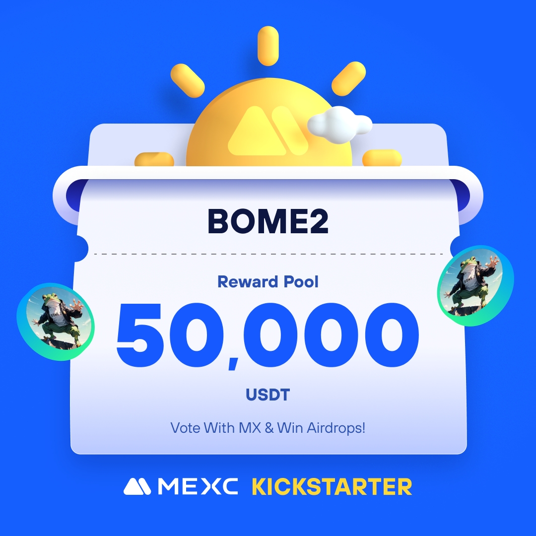 .<a href="/Bome__2/">BOME2</a>, designed to merge blockchain technology with cultural relevance, fostering a decentralized ecosystem that prioritizes comm, is coming to #MEXCKickstarter 🚀

🗳Vote with $MX to share massive airdrops
📈 #BOME2/USDT Trading: 2024-07-06 12:00 (UTC)

Details: