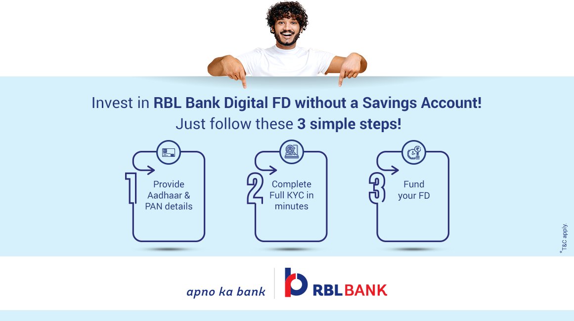 rblbank's tweet photo. Investing in your future just got easier! You can now open a Digital FD without the need of a Savings Account! Enjoy high returns up to 8%* p.a and secure your savings effortlessly! T&C Apply*.

Open Now - https://t.co/uQtRG6Hhap

#DigitalFD #SmartInvesting #HighReturns #FinancialSecurity #NoSavingsAccountNeeded #RBLBank #ApnoKaBank