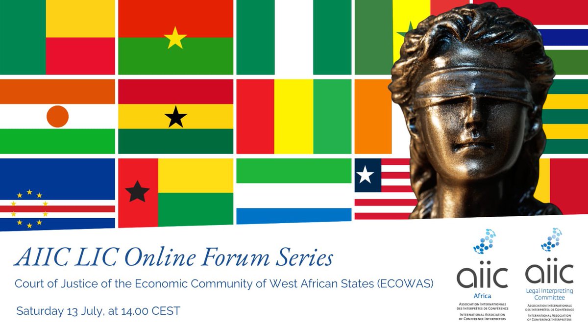 AIIC Legal Interpreting Committee's next online forum - the Court of Justice of the Economic Community of West African States (ECOWAS) in Nigeria. 

For registration please go to:
members.aiic.org/event/ecowas-w…

#Aiic, #aiicturkey, #aiiclegalinterpretingcommittee, #aiicafrica
