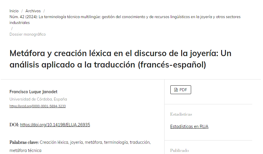 No te pierdas este trabajo de Francisco Luque Janodet sobre la metáfora y la creación léxica en el discurso de la joyería (francés-español).

DOI: doi.org/10.14198/ELUA.…