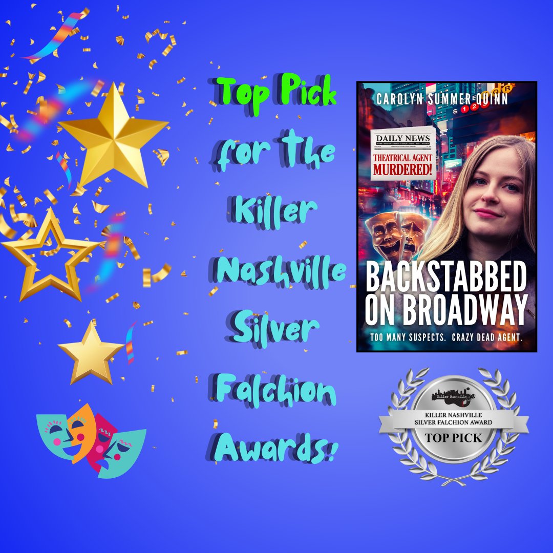 sequinrosette's tweet image. My mystery BACKSTABBED ON BROADWAY is a Top Pick for the Killer Nashville Silver Falchion Awards!  #writingcommunity #writersi #readingcommunity #readers #booksbooksbooks #bookstoread #booksworthreading