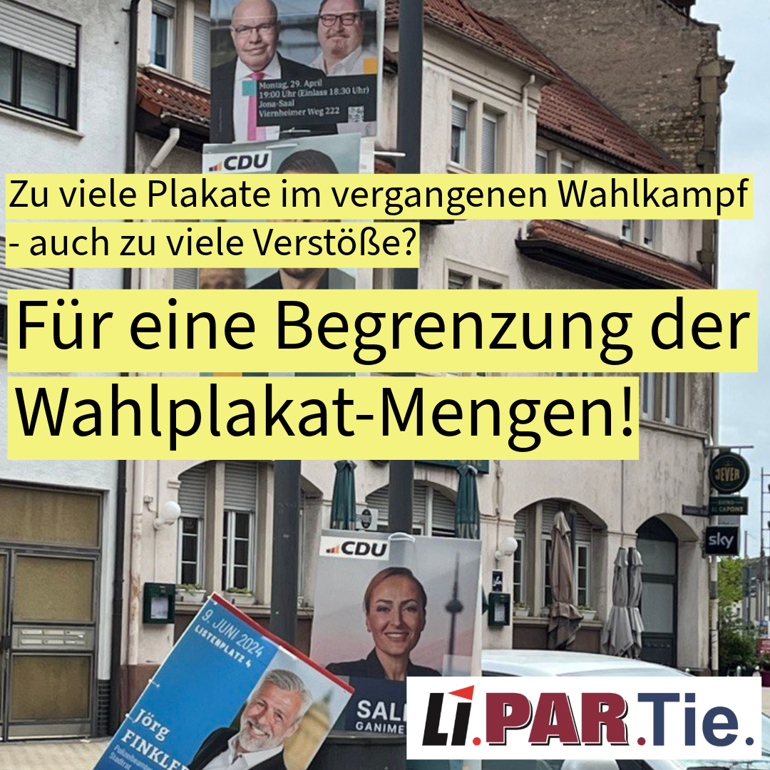 LIPARTie2's tweet photo. Wir haben eine Anfrage und einen Antrag zu Wahlplakaten im GR #Mannheim gestellt. Wieviele Verstöße gab es? Wir  fordern wir die Begrenzung auf 2.000 Plakate je Partei.  #Kommunalwahl #Europawahl #Wahlkampf
Anfrage: https://t.co/0SPtE0JsLD
Antrag: https://t.co/JAd3SVGaDQ https://t.co/gKWFP1uE6h