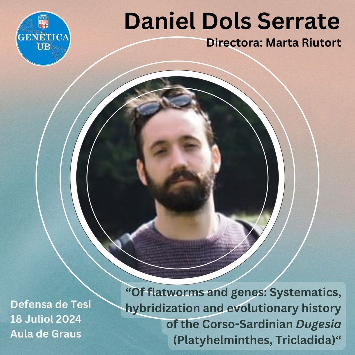 🎓Defensa de la Tesi doctoral de: Daniel Dols Serrate (directora: Marta Riutort)
📕 "Of flatworms and genes: systematics, hybridization and evolutionary history of the Corso-Sardinian Dugesia (Platyhelminthes,Tricladida)"
🗓️ 18 juliol
⏰ 10:00
🏫 Aula de Graus @biologiaub