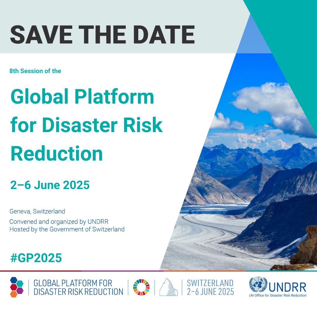Save the date!🗓️

The Global Platform for #DRR will be hosted in Geneva by 🇺🇳 UNDRR &amp; 🇨🇭 <a href="/SwissGov/">Swiss Federal Government</a>, 2–6 June 2025.
 
#GP2025 marks a major milestone between the 2023 Midterm Review &amp; the 5 final years of the Sendai Framework's journey towards resilience.
 
ow.ly/i8ti50SvpBj