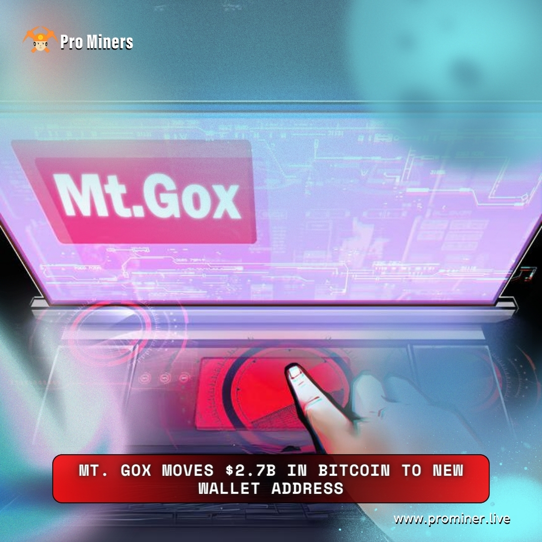 prominersin's tweet photo. Mt. Gox moves $2.7B in Bitcoin! Repayments finally starting? 🚀💰 #CryptoNews
#MtGox
#Bitcoin #BTC #CryptoNews #Blockchain #CryptoMarkets #BitcoinTransfer #CryptoRepayments #CryptoExchange #DigitalAssets #Cryptocurrency #CryptoInvestor #BitcoinPrice #CryptoTrading https://t.co/sxLIHJpept