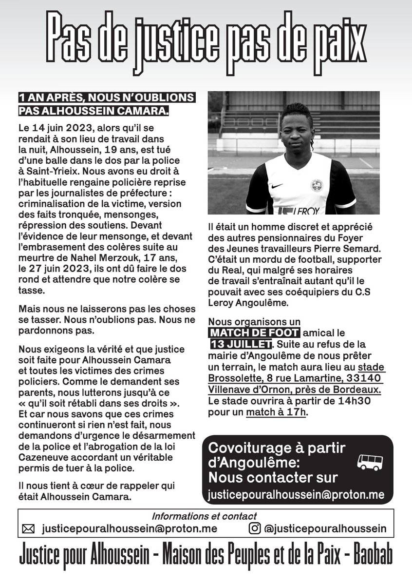 MATCH EN HOMMAGE ALHOUSSEIN ! Samedi 13 juillet, 14h-21h à Villenave d'Ornon près de Bordeaux. Soyons nombreux ! Covoiturage possible à partir d'Angoulême,  contacter justicepouralhoussein@proton.me #justicepouralhoussein #Angouleme #Bordeaux