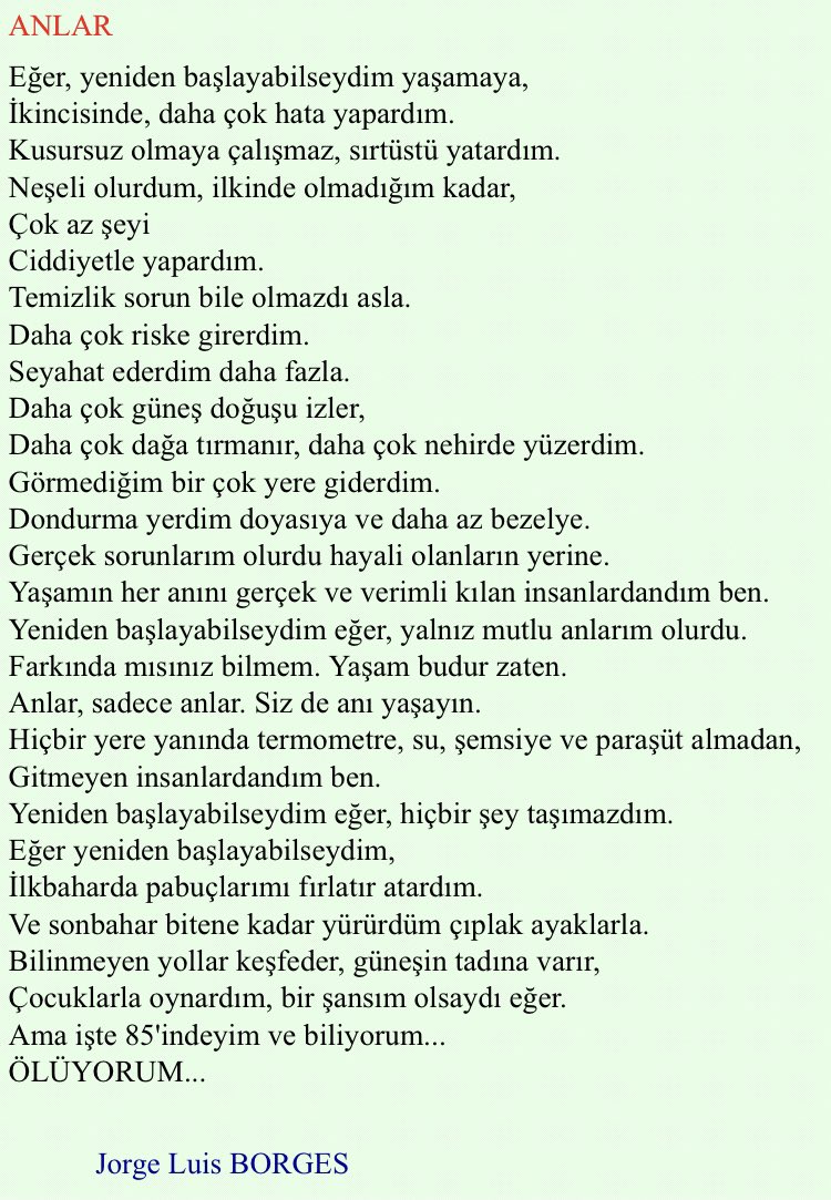 "Eğer yeniden başlayabilseydim, İlkbaharda pabuçlarımı fırlatır atardım. Ve sonbahar bitene kadar yürürdüm çıplak ayaklarla."