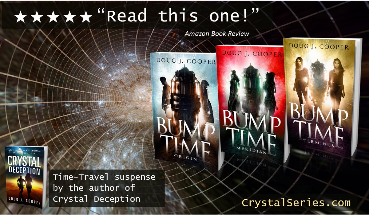 ★★★★★ “Definitely a series to follow”
BUMP TIME ORIGIN
Time-travel Suspense by the author of Crystal Deception
Amazon: amazon.com/gp/product/B07…
Author Page: crystalseries.com
#timetravel #scifi Kindle