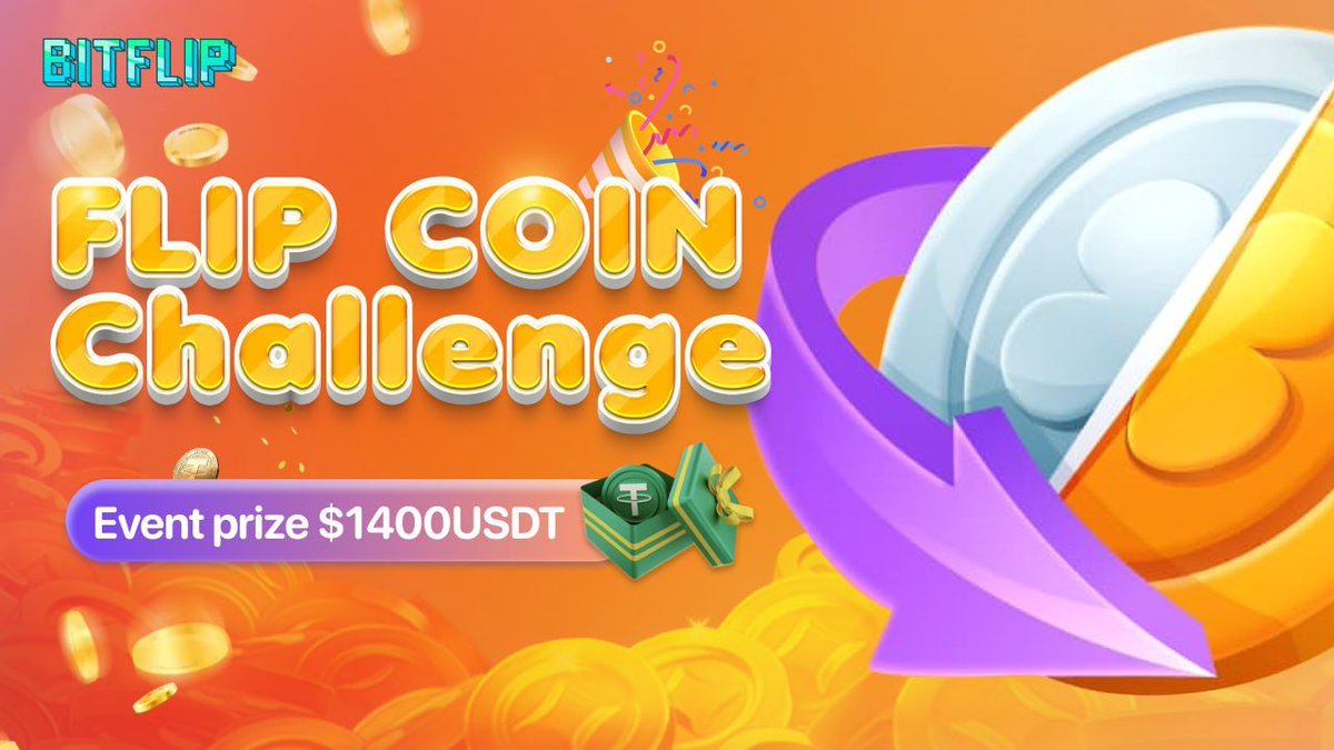 😎FLIPCOIN Challenge Start

💰 Challenge Bounty 1400USDT. 20 winners will be rewarded everyday 💰 

🏆 Score 8 consecutive wins to win instantly  🏆  

👉👉👉 Flip Coin  
t.me/bitflipofficia…

🗓  Start time 04:00 UTC
🗓  Ending: 10:00 UTC
————————————————

💸 Win 8 times in a