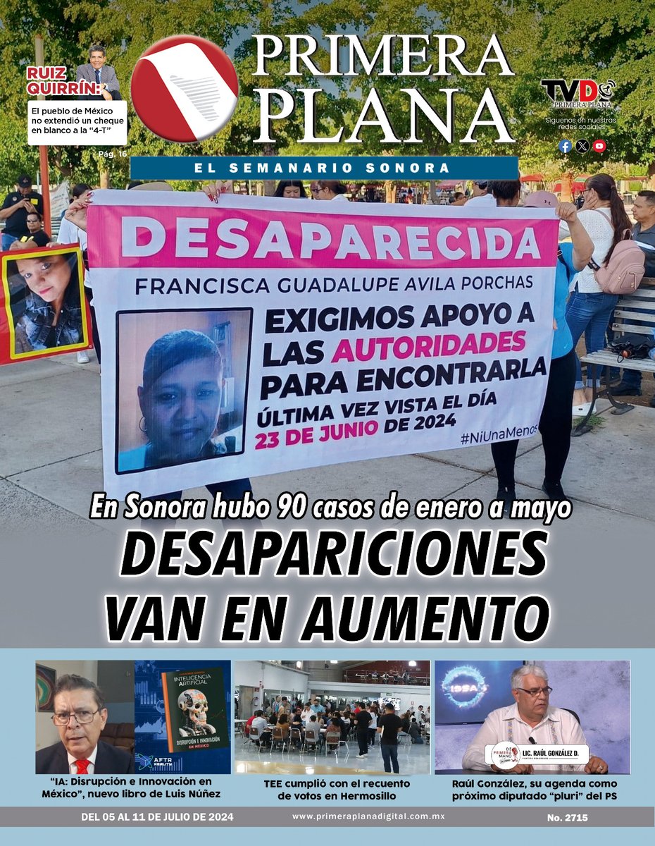 🟢#Edición | 📷 Ya se encuentra disponible la Edición del Semanario Primera Plana

📰 En Sonora hubo 90 casos de enero a mayo, desapariciones van en aumento 

Entérate👇
primeraplanadigital.com.mx/edicion-digita…