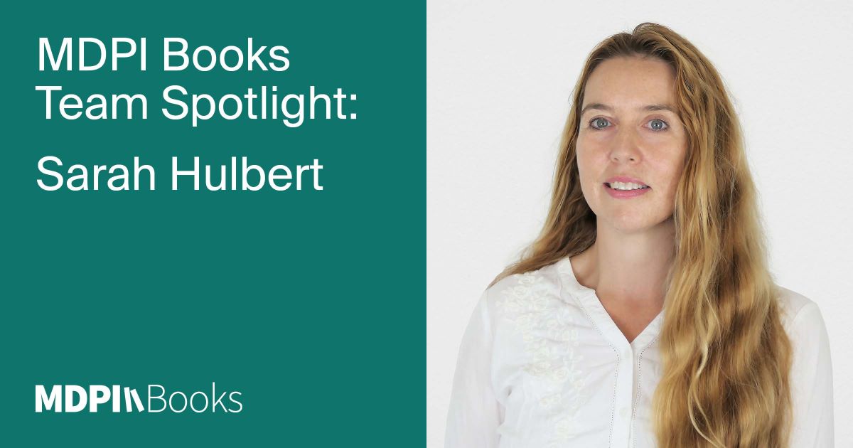 BooksMDPI's tweet image. In the first edition of our MDPI Books Team Spotlight, we discuss the current state and future of Open Access book publishing with our commissioning Editor, Sarah Hulbert. 👇

brnw.ch/21wL8xs
#openaccesssbooks #openaccessbookpublishing #openaccesspublishing