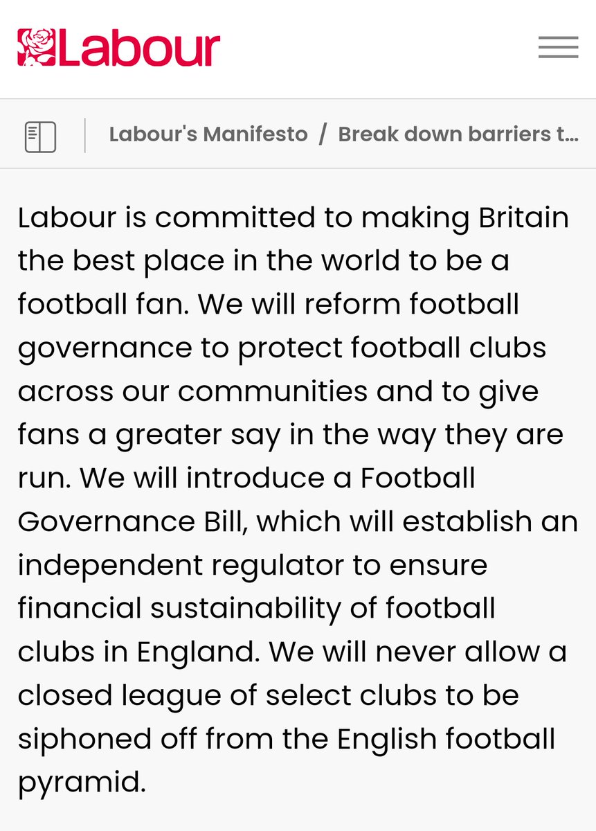 Labour's manifesto committed to making Britain the best place in the world to be a football fan AND to an independent football regulator.

The previous Football Governance Bill had cross-party support and it is low hanging fruit for a new sports minister who can protect our clubs