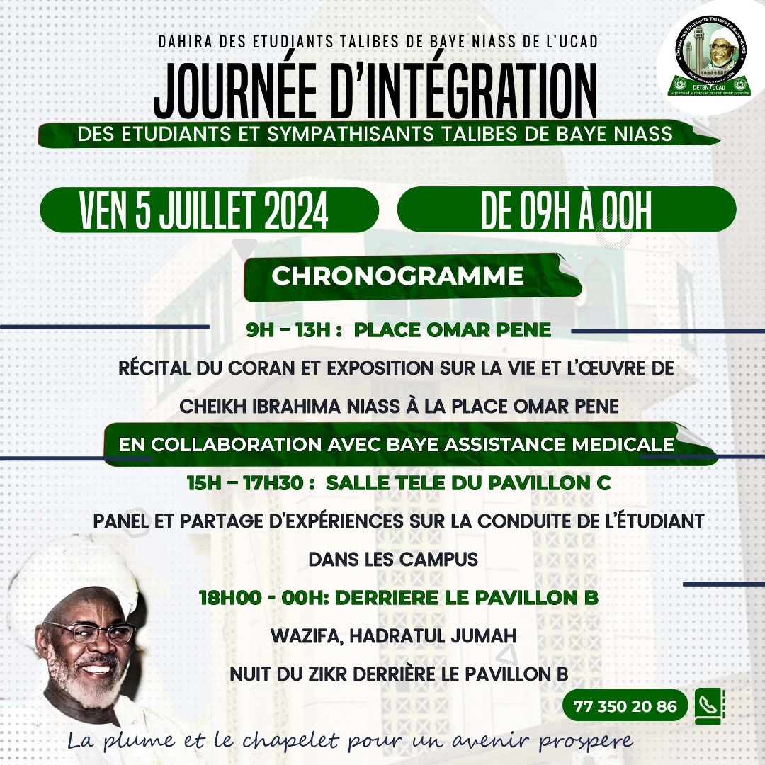 detbn_ucad's tweet photo. Chronogramme de la Journée d'intégration sociale du vendredi 5 Juillet 2024.

9H – 13H : Récital du Coran et Exposition sur la vie et l’œuvre de Cheikh Ibrahima NIASS

*15H – 17H30* : Panel et partage d’expériences
*18H00 - 00H*: Wazifa, Hadratul Jumah et nuit du Zikr https://t.co/USyaNxc8oa