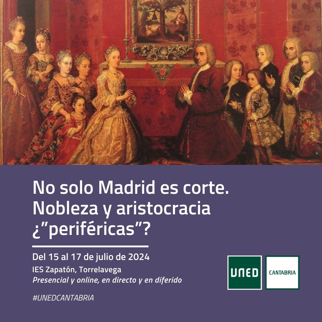 Uned Cantabria (@unedcantabria) on Twitter photo "No solo Madrid es corte. Nobleza y aristocracia ¿”periféricas”?" 🟢Presencial y online, directo/diferido
#CursoDeVerano de #UNEDCantabria en <a href="/IES_Zapaton/">IES Zapatón</a>
ℹ️ bit.ly/4c5THDA
<a href="/Torrelavega_es/">Ayuntamiento de Torrelavega</a> <a href="/INTECCAUNED/">INTECCA - UNED</a> <a href="/bortxeta82/">Borja Franco Llopis</a> "No solo Madrid es corte. Nobleza y aristocracia ¿”periféricas”?" 🟢Presencial y online, directo/diferido
#CursoDeVerano de #UNEDCantabria en <a href="/IES_Zapaton/">IES Zapatón</a>
ℹ️ bit.ly/4c5THDA
<a href="/Torrelavega_es/">Ayuntamiento de Torrelavega</a> <a href="/INTECCAUNED/">INTECCA - UNED</a> <a href="/bortxeta82/">Borja Franco Llopis</a>