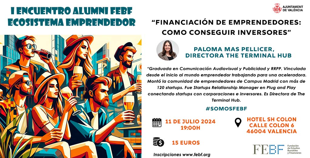 Desde la FEBF hemos organizado el I Encuentro Alumni Ecosistema Emprendedor con una charla sobre Financiación de Proyectos Emprendedores 

📆 11 Julio 2024 🕘 19:00 h

📌 Inscripciones: bit.ly/3REhMcV

📍 Hotel SH Colon

💰 15 euros 

#FEBF #Afterwork #emprendedor