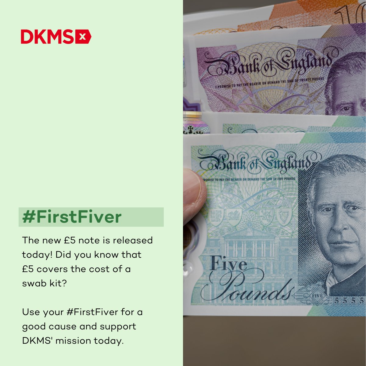 DKMS_uk's tweet image. The new £5 notes featuring King Charles III have been issued today! 🙌
 
Your #FirstFiver has the power to support blood cancer patients. 💪
 
Donate today and help support our mission: dkms.org.uk/donatemoney