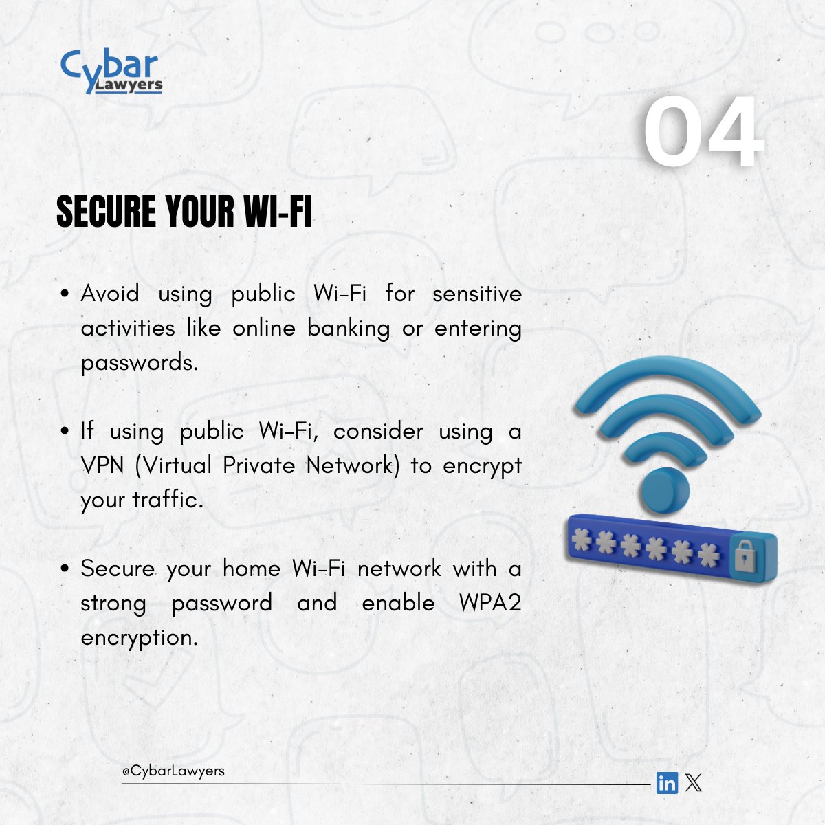 CybarLawyers's tweet photo. 4. Secure Your Wi-Fi: https://t.co/3Oqo9kegko