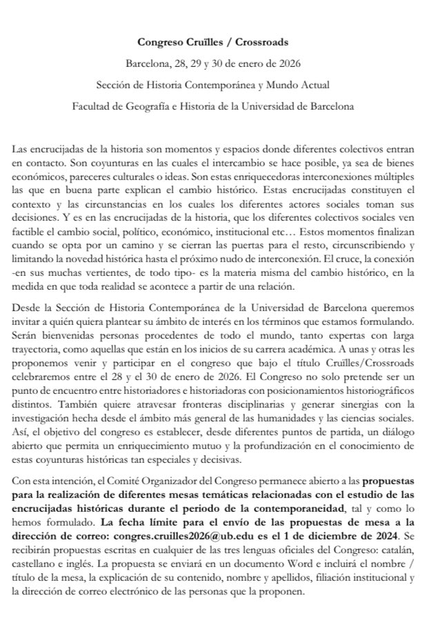 ✍️Anotad!
La Sección de Historia Contemporánea organiza los próximos 28, 29 y 30 de enero de 2026 el Congreso Cruïlles. La fecha límite para mandar propuestas de mesas es el 1 de diciembre de 2024. <a href="/ContemporaniaUB/">Secció d'Història Contemporània i Món Actual (UB)</a>