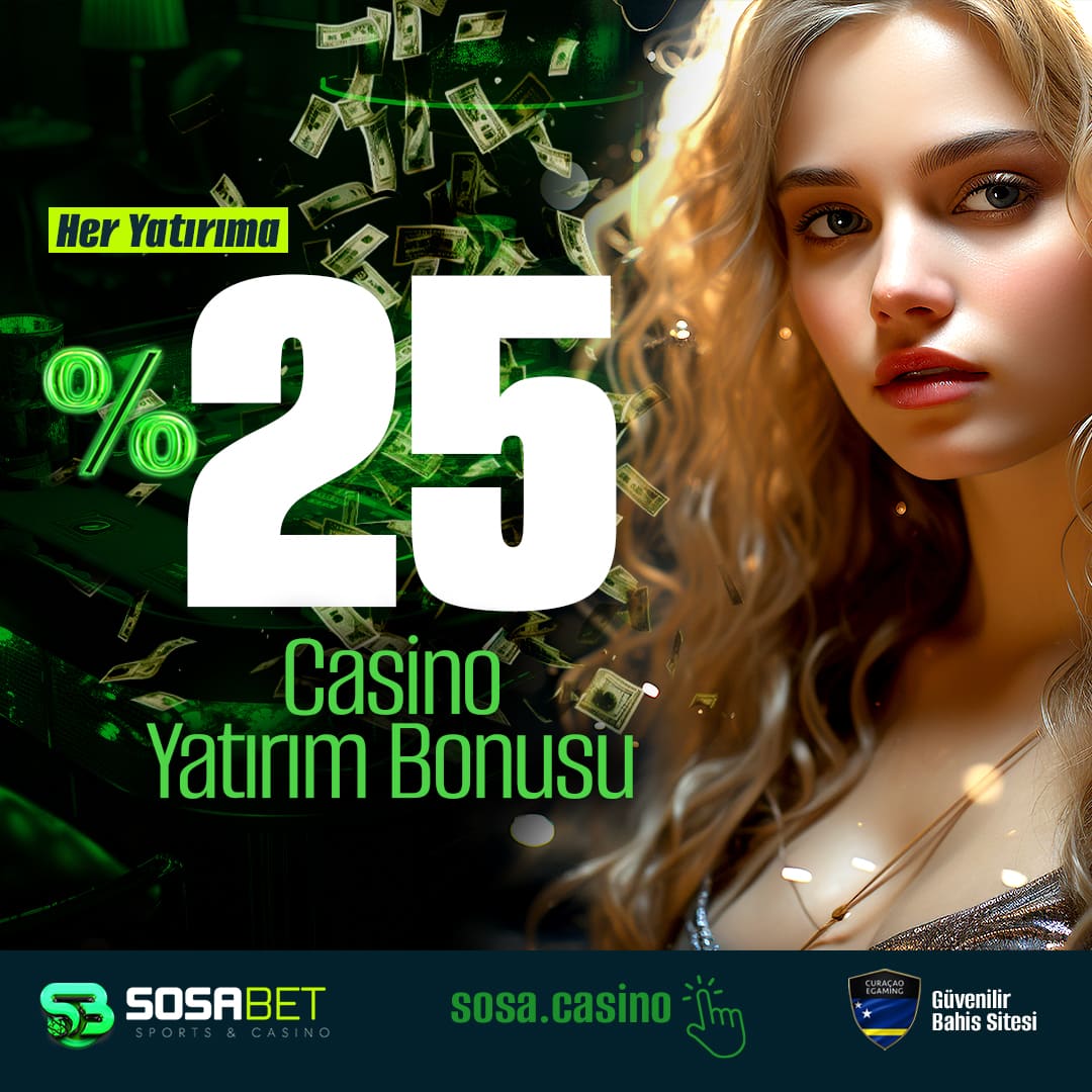 🎰 SOSABET'TEN ÇEVRİMSİZ 
%25 CASİNO YATIRIM! 🎰