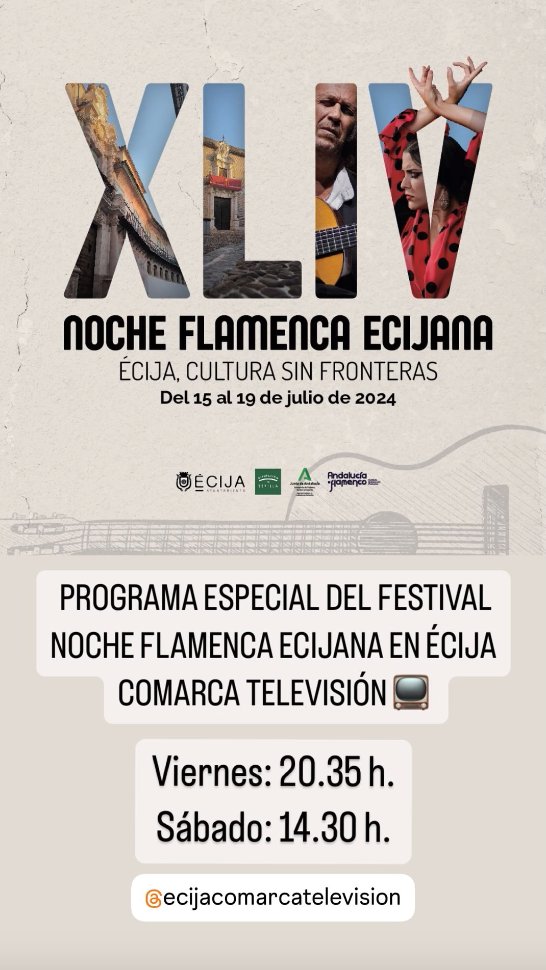 No te pierdas el programa especial del 'Festival Noche Flamenca Ecijana' en 📺Écija Comarca Televisión

🗓Viernes, 5 de julio. 🕖20.35 horas  
🗓Sábado, 6 de julio. 🕖14.30 horas