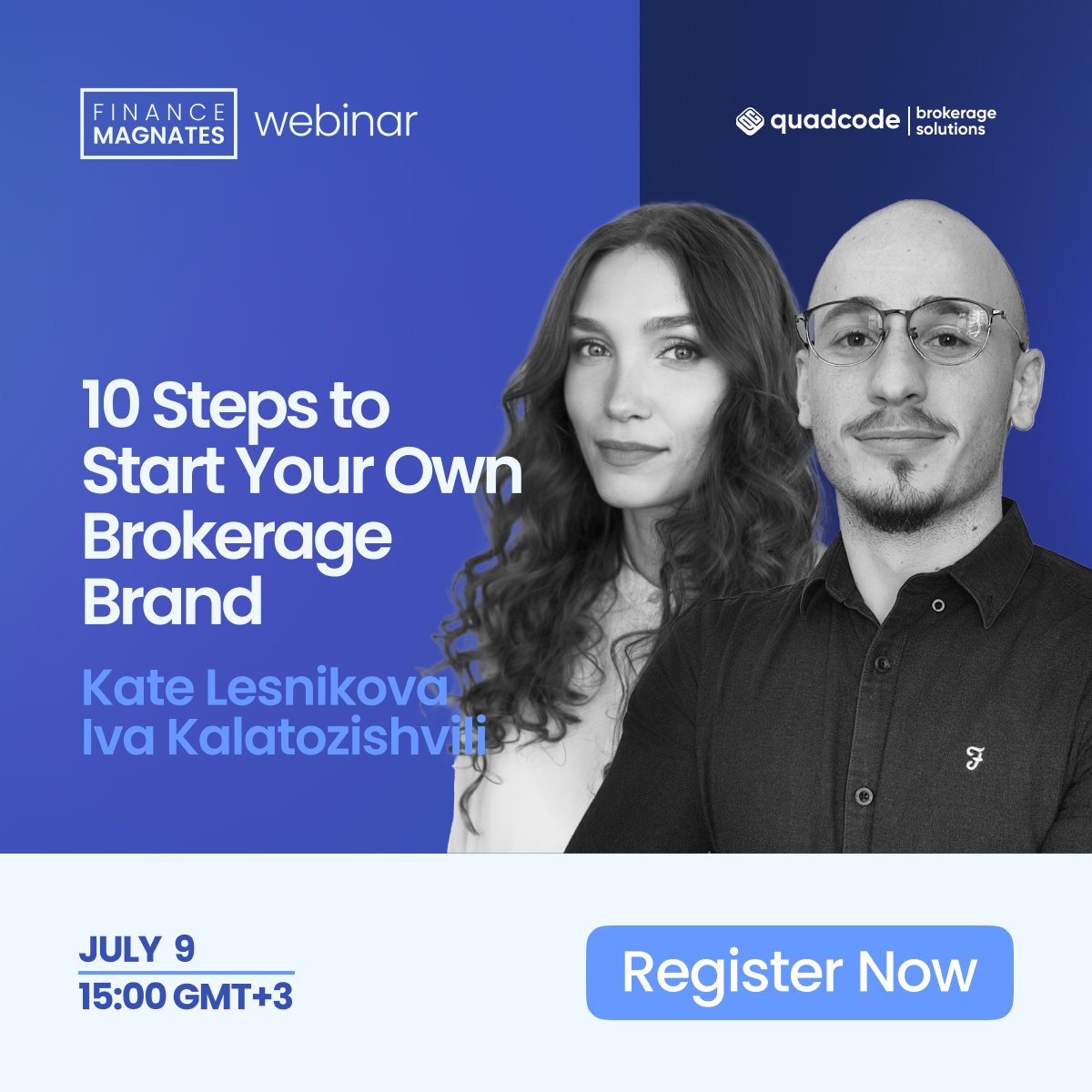 financemagnates's tweet image. Quadcode's session will provide the essential tools and knowledge you need, a must-attend webinar, "10 Steps to Start Your Own Brokerage Brand," with industry experts Kate Lesnikova & Iva kalatozishvili.
🔗 bit.ly/3XQB56r
#Webinar #BrokerageBrand #Quadcode