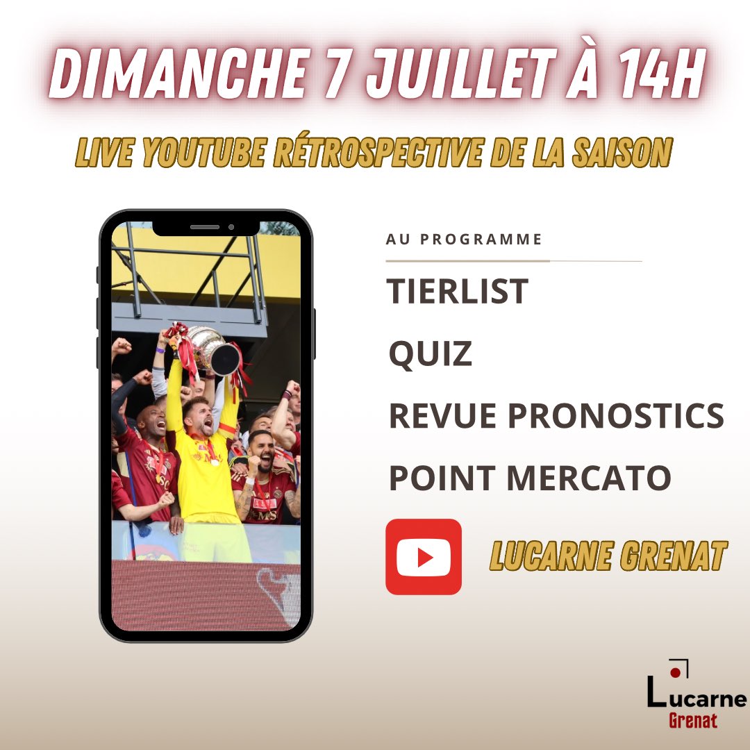 LucarneGrenat's tweet photo. 📆 𝐒𝐀𝐕𝐄 𝐓𝐇𝐄 𝐃𝐀𝐓𝐄

Dimanche 7 juillet à 14h aura lieu un live rétrospective la saison.

Au programme, une tierlist, un quiz, une revue des pronos de nos rédacteurs et un point mercato.

On vous attend nombreux dimanche 7 juillet à 14h sur notre YouTube : Lucarne Grenat. https://t.co/s9BdSVWYyb