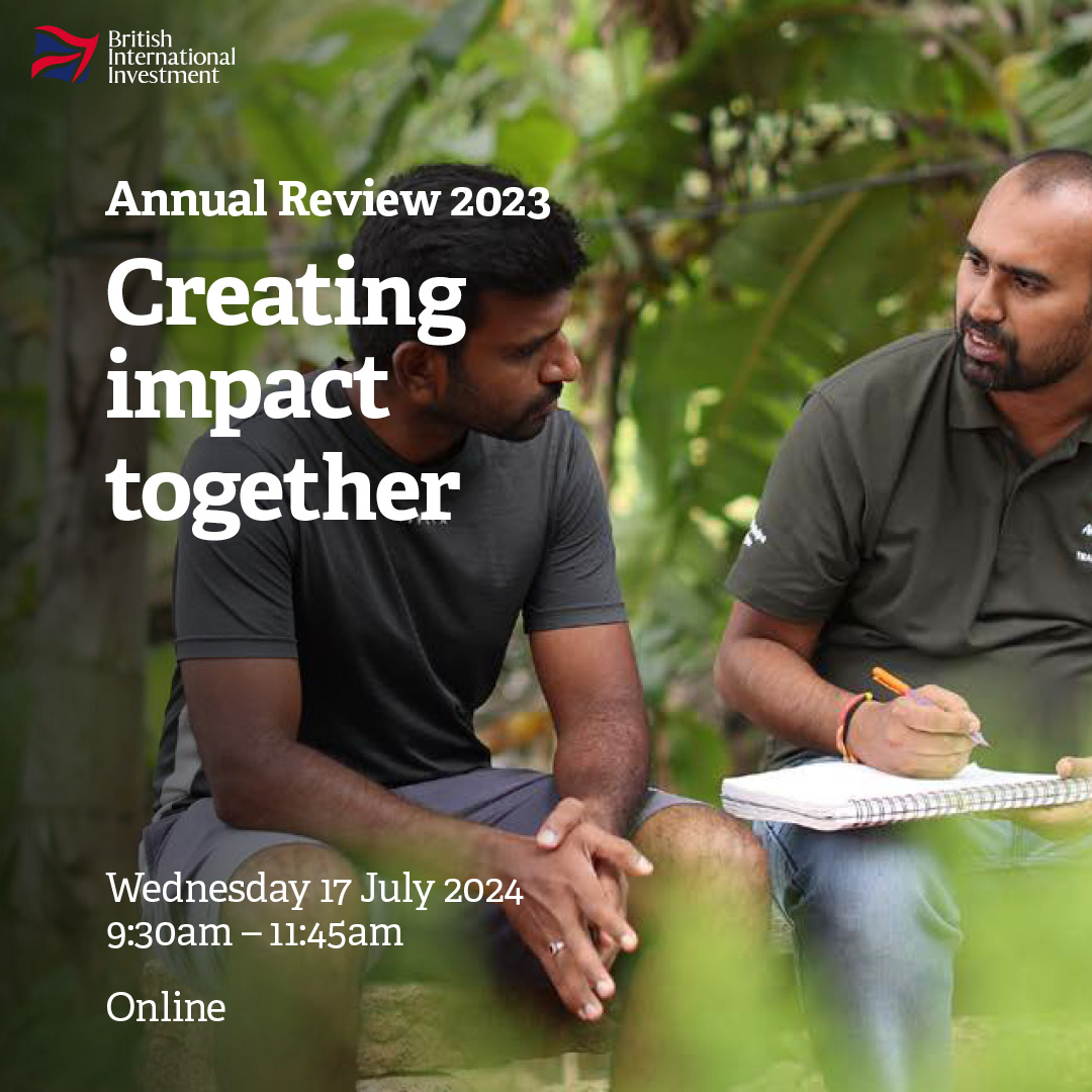 BritishIntInv's tweet photo. 📅 🕤 Join us on 17 July for a special event to mark the publication of our 2023 Annual Review: Creating impact together.

Hear from our leadership team as well as partners from Africa and Asia as we reflect on the previous year’s milestones, successes and challenges.