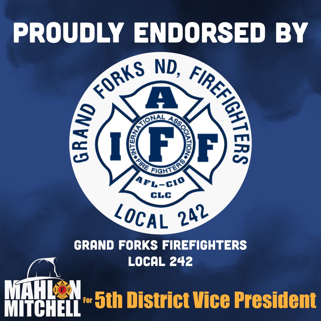 Honored to receive the endorsement of Grand Forks Firefighters Local 242!