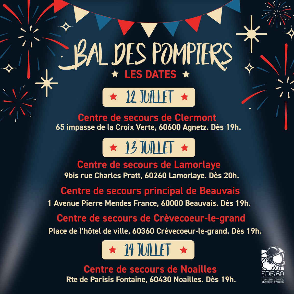 SDIS60's tweet image. #Bal 🇫🇷 Et vous, vous faites quoi les 13 et 14 juillet ? Voici les dates et lieux à retenir !
