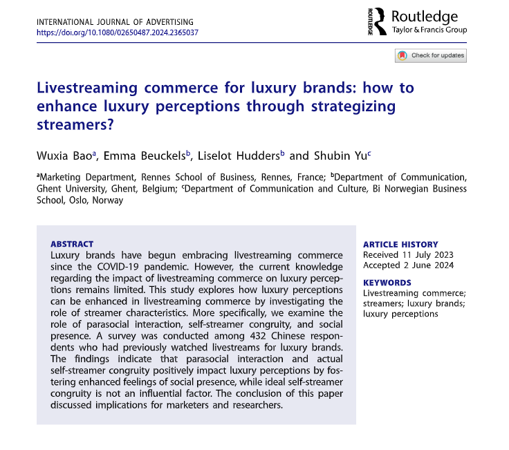 New Research: #Livestreaming commerce for #luxurybrands: how to enhance luxury perceptions through strategizing streamers?, by Wuxia Bao, Emma Beuckels, Liselot Hudders, and Shubin Yu.

Access the full article here: doi.org/10.1080/026504…