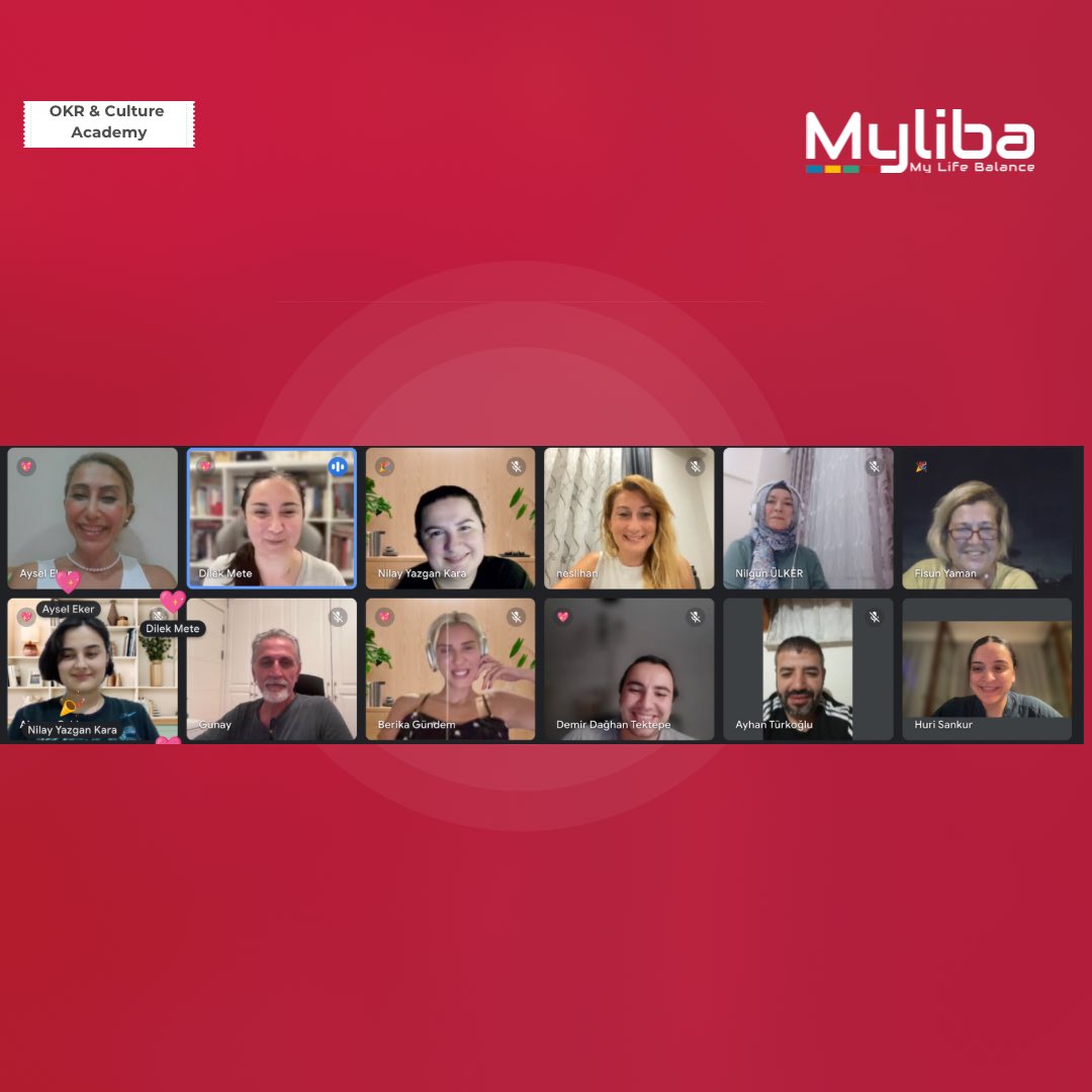 🎉 Myliba OKR ve Kültür Akademisi olarak düzenlediğimiz OKR ve Kültür Koçluğu Sertifika Programımızın son online oturumunu tamamladık! 🚀

Geleceğe daha iyi hazırlanmak ve yüksek performanslı bir kültürü yaratmak için hep birlikte ilerliyoruz.
