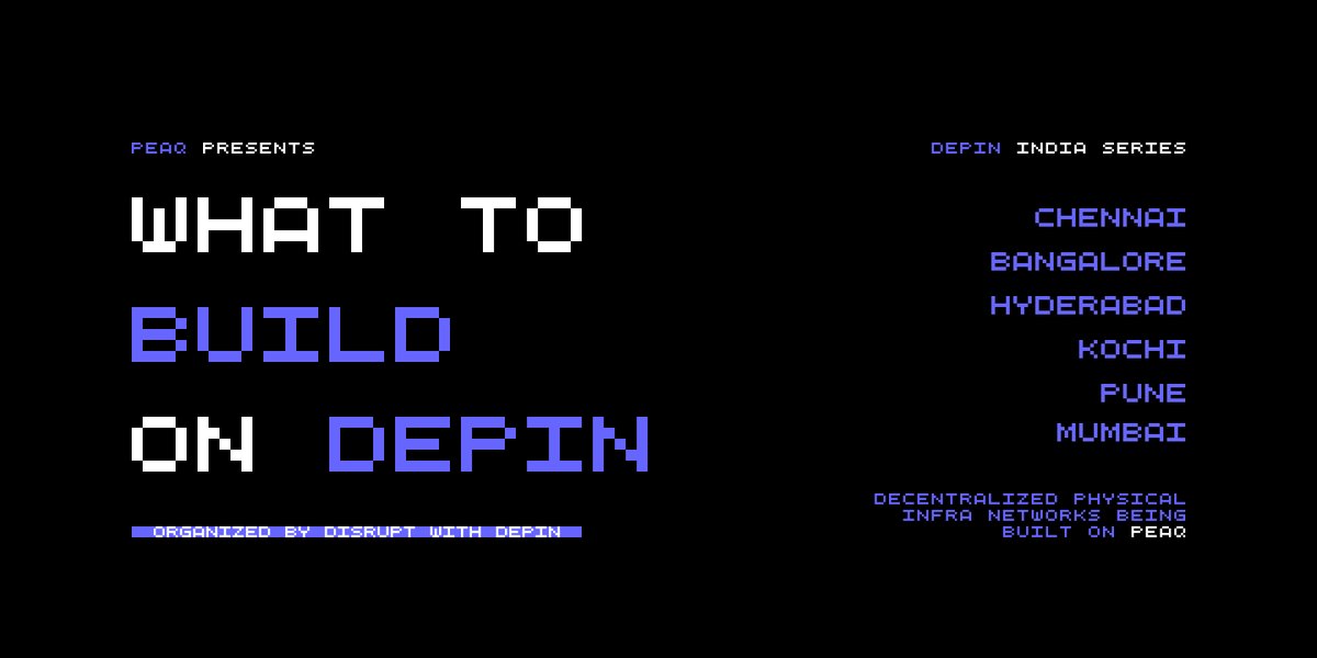 gm 🙏 We're bringing "What to Build on DePIN" a series of events to 6 cities across India!🌐

Whether you're a Web3 newbie or a seasoned builder, join us to explore decentralized networks, learn from experts &amp; kickstart your projects🥳

#DePINIndiaSeries powered by <a href="/peaqnetwork/">peaq</a>