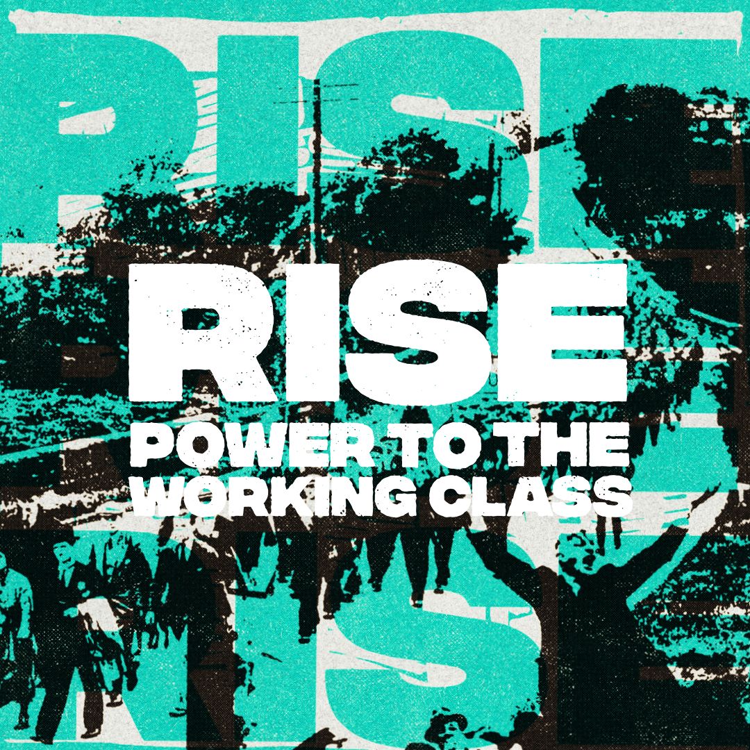 The election does nothing for the working class - living standards will continue to collapse, climate breakdown will accelerate, and Labour in government will only pave the way for the right - only the working class can provide hope and deliver change risemovement.co.uk