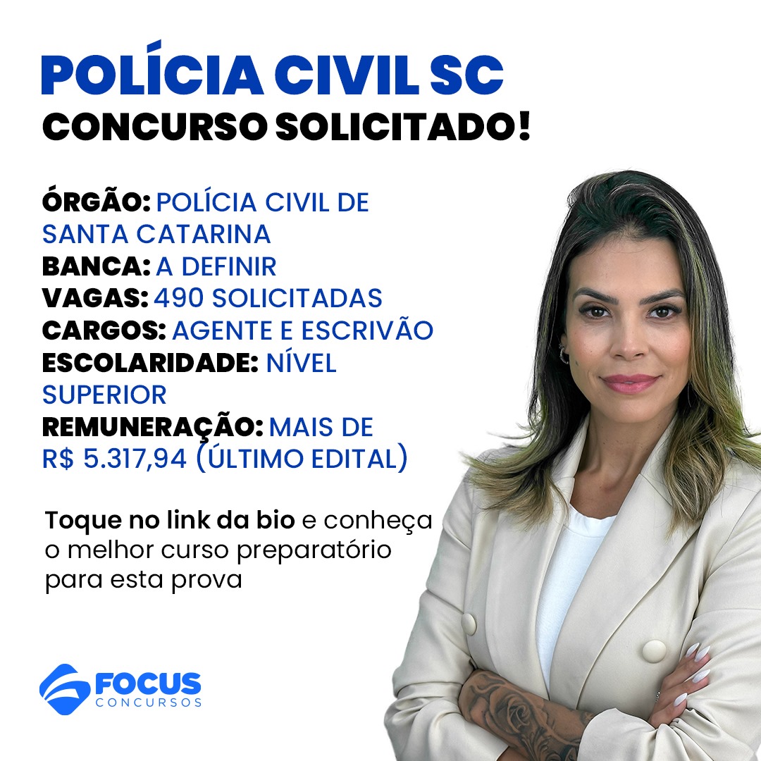 Um novo  concurso público para a Polícia Civil de Santa Catarina foi solicitado com 490 vagas de agentes e escrivães.

✅ Toque no link e conheça o melhor curso preparatório para esta prova. 🚀
focusconcursos.com.br/busca?search=p…