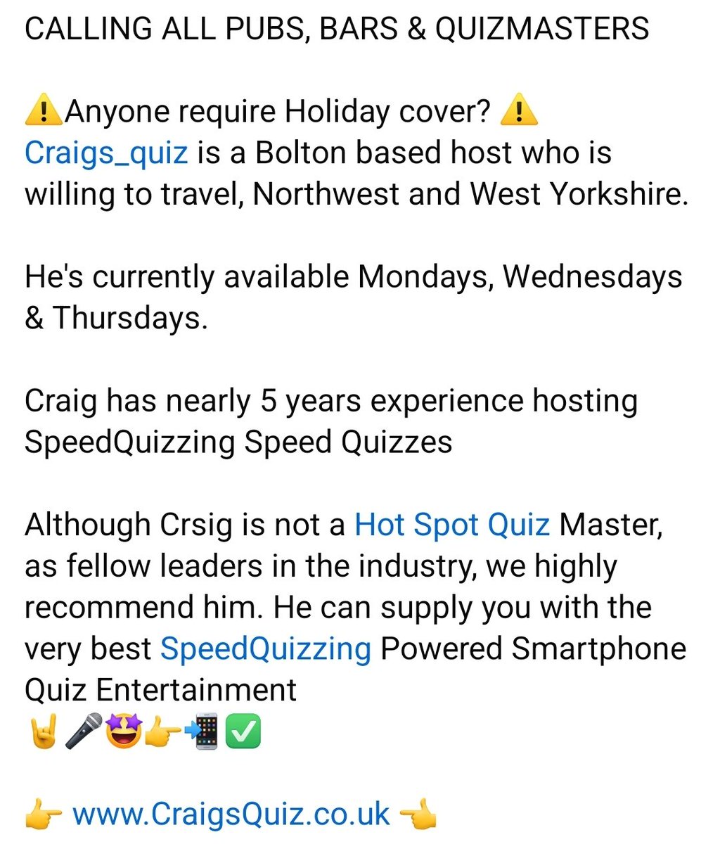 HotSpotQuiz's tweet photo. CALLING ALL PUBS, BARS &amp; QUIZMASTERS 

If you require Holiday cover?
@Craigs_Quiz is a Bolton based @SpeedQuizzing host willing to travel.

👉 https://t.co/FWgN3SNPQt 👈

#quiznight #pubquiz #SpeedQuizzing #SpeedQuiz #phonequiz #smartphonequiz #Quizmaster #quizhost #quizpresenter https://t.co/6EgZ4BcAZN