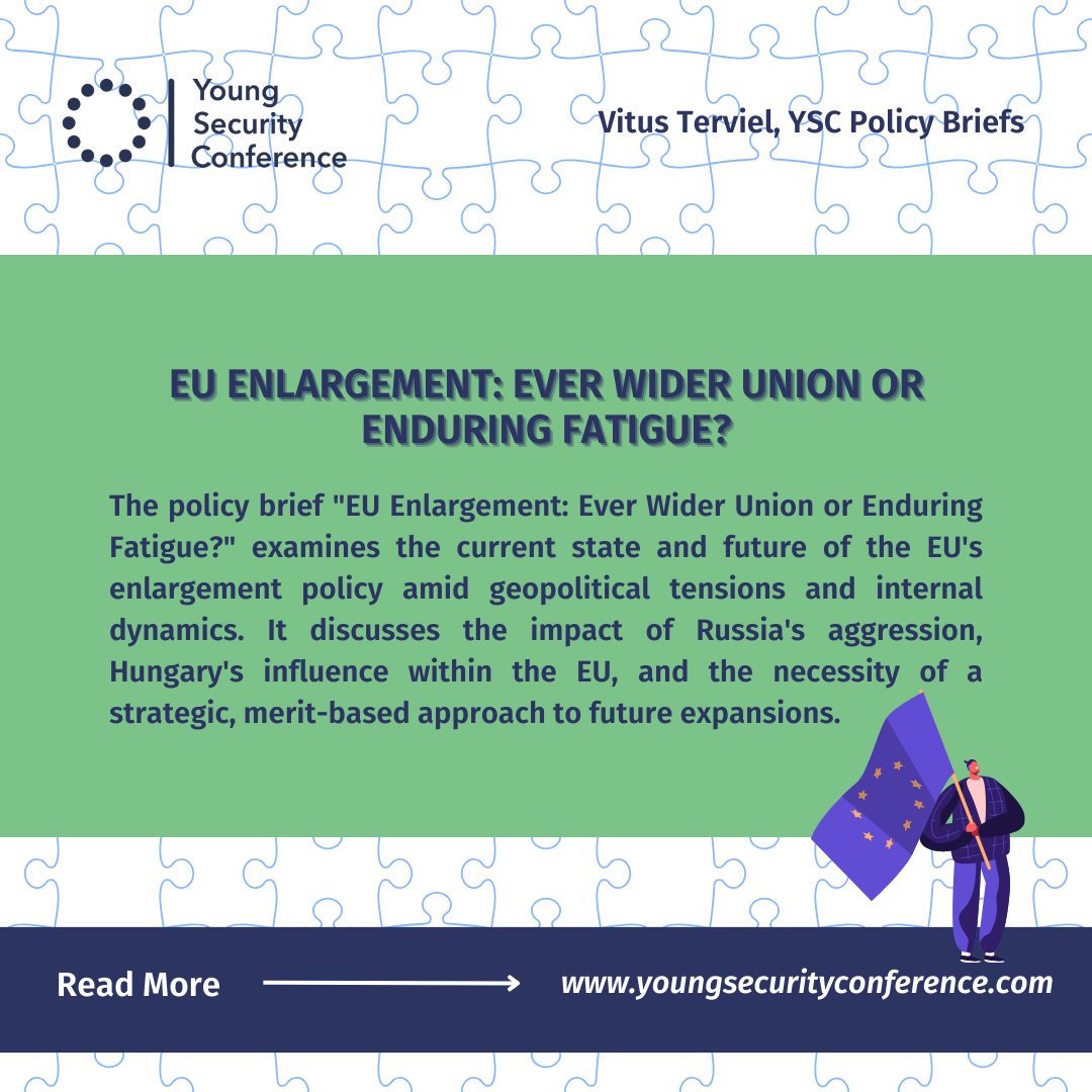 YSConference's tweet image. #PolicyBrief alert! 📄
'EU Enlargement: Ever Wider Union or Enduring Fatigue?' from #YSC2024 explores the future of EU expansion amid geopolitical tensions and internal dynamics. Find insights and strategic recommendations here: lnkd.in/ephwqnqa
#EU  #EnlargementPolicy