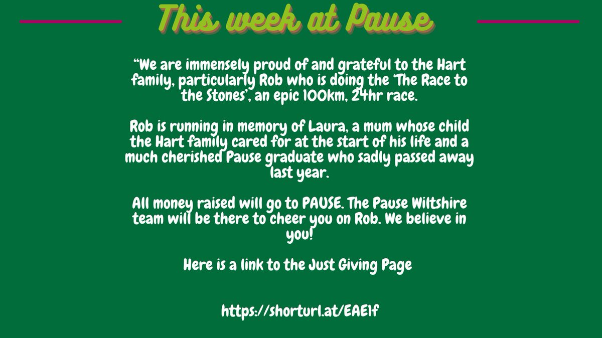 This week, we would like to share with you an incredible challenge that Rob Hart will be undertaking, in memory of a Pause Graduate. Rob will be running ‘The Race to the Stones’, an epic 100km, 24hr race. All money raised will go to PAUSE. Go Rob go!  shorturl.at/EAE1f