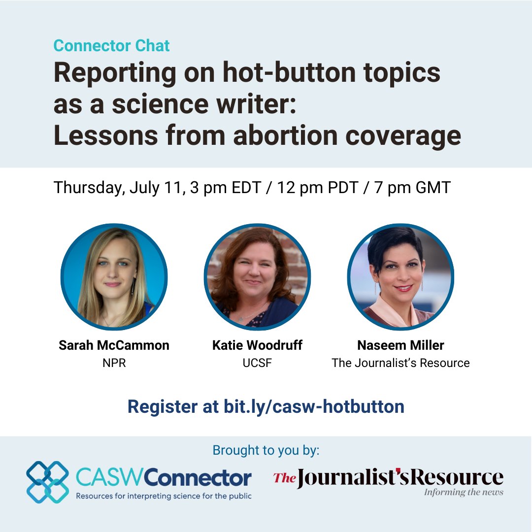 ScienceWriting's tweet photo. Join us July 11 for a Connector Chat on covering abortion as a model for covering other controversial topics, featuring @sarahmccammon &amp; @katelich, moderated by @NaseemMiller of @JournoResource.

Register here: https://t.co/QAzLXi505O https://t.co/LUFQgK9NxG